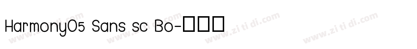 HarmonyO5 Sans sc Bo字体转换